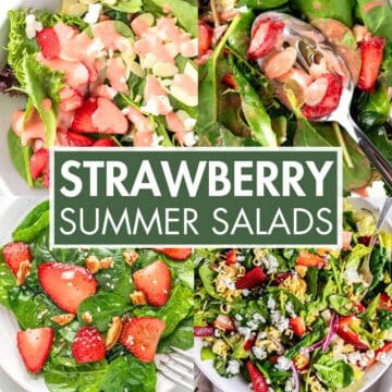 A collage of strawberry salad recipes with the text overlay: “Strawberry Summer Salads”.