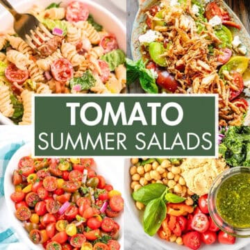 A collage of tomato salads with the text overlay: “Tomato Summer Salads”.